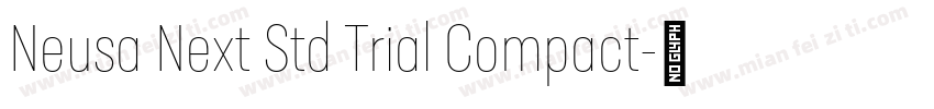 Neusa Next Std Trial Compact字体转换